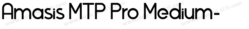 Amasis MTP Pro Medium字体转换